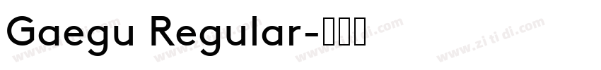 Gaegu Regular字体转换